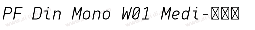 PF Din Mono W01 Medi字体转换